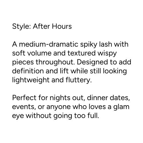 Press On Lashes - After Hours - Daily Wear Collection